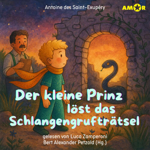 Cover - Alle Abenteuer des kleinen Prinzen - Folge 12 - Der kleine Prinz löst das Schlangengrufträtsel