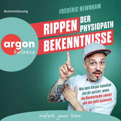 Cover - Frederic Newnham - Rippenbekenntnisse - Wie dein Körper heimlich mit dir spricht, wenn die Bandscheibe zwickt und das Knie quietscht