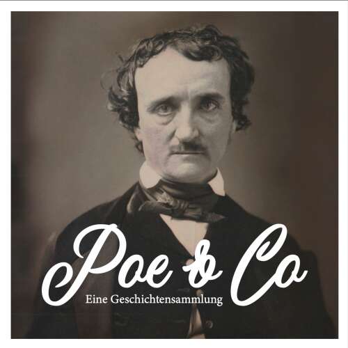 Cover - E. A. Poe - Poe & Co - gruselige Kurzgeschichten