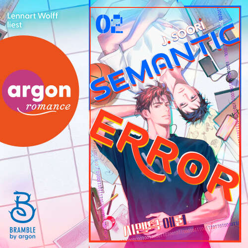 Cover - J. Soori - Systemfehler Liebe - Band 2 - Semantic Error 02 - Ein neuer Algorithmus für die Liebe