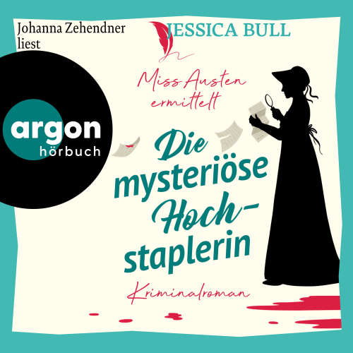 Cover - Jessica Bull - Miss Austen - Band 2 - Miss Austen ermittelt. Die mysteriöse Hochstaplerin