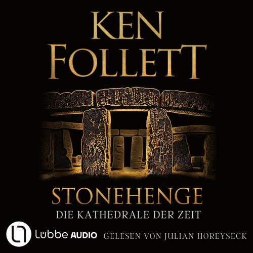 Cover - Ken Follett - Stonehenge - Die Kathedrale der Zeit