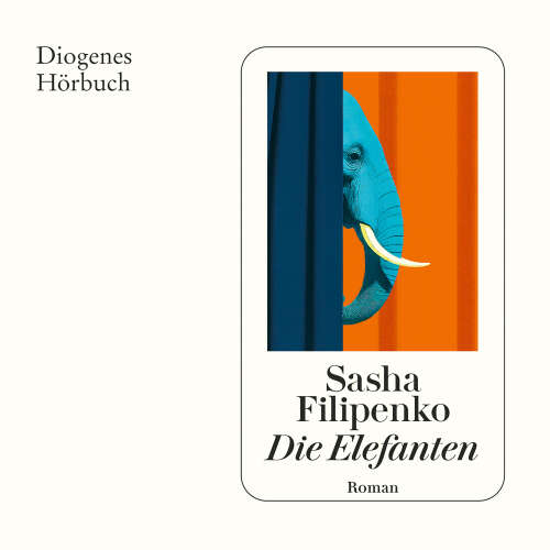 Cover - Sasha Filipenko - Die Elefanten