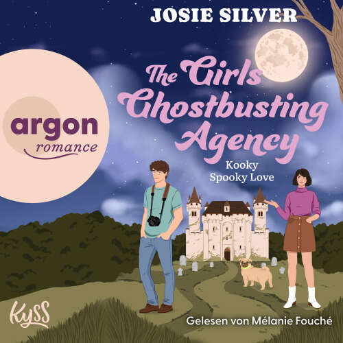Cover - Josie Silver - Girls and Ghosts-Trilogie - Band 2 - The Girls Ghostbusting Agency - Kooky Spooky Love