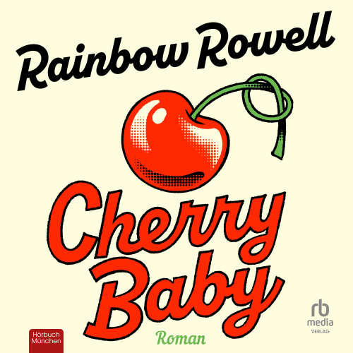 Cover - Rainbow Rowell - Cherry Baby - Roman