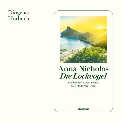 Cover - Anna Nicholas - Der Mallorca-Krimi - Ein Fall für Isabel Flores. Der Mallorca-Krimi - Band 2 - Die Lockvögel