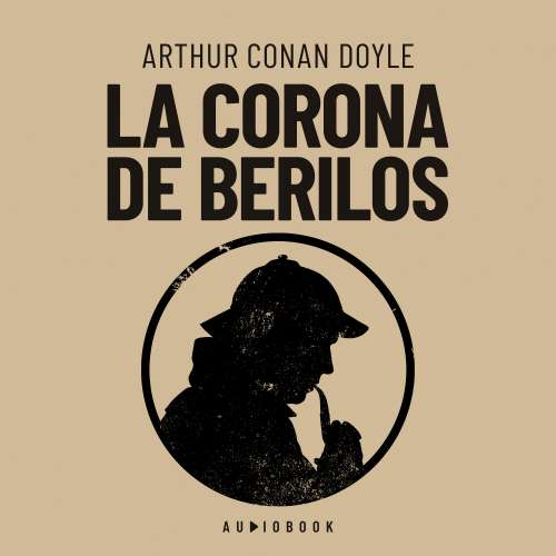 Cover - Arthur Conan Doyle - La corona de berilos