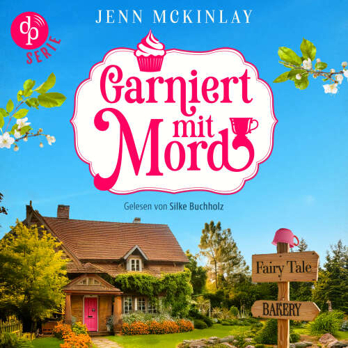 Cover - Jenn McKinlay - Mord mit Sahne-Reihe - Band 1 - Garniert mit Mord | Ein humorvolles Cozy Krimi Hörbuch mit zwei Amateur-Detektivinnen