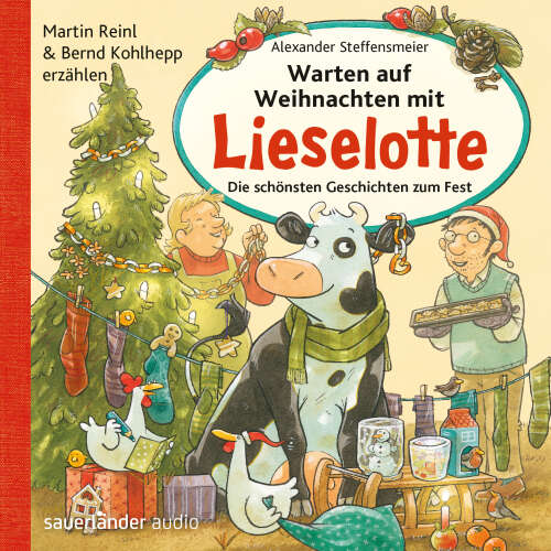 Cover - Alexander Steffensmeier - Warten auf Weihnachten mit Lieselotte - Die schönsten Geschichten zum Fest