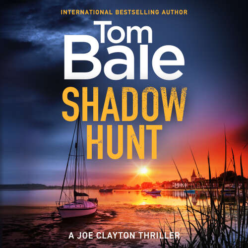 Cover - Tom Bale - Shadow Hunt - A Joe Clayton Thriller, Book 1