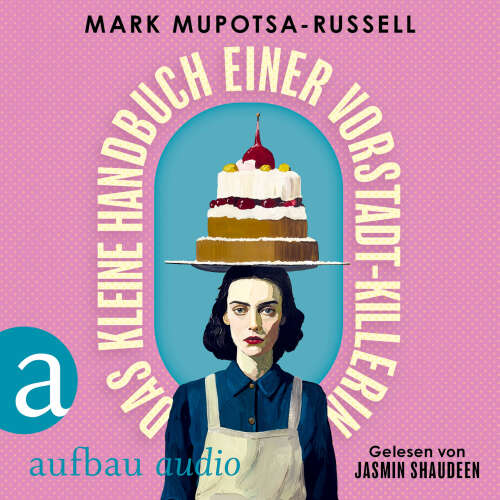 Cover - Mark Mupotsa-Russell - Das kleine Handbuch einer Vorstadt-Killerin