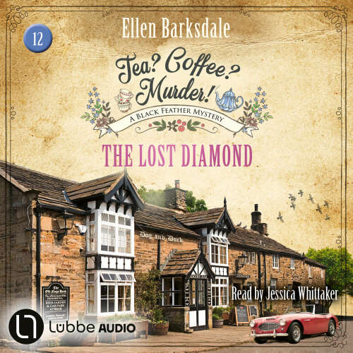 Cover - Ellen Barksdale - The Lost Diamond - Tea? Coffee? Murder!, Episode 12