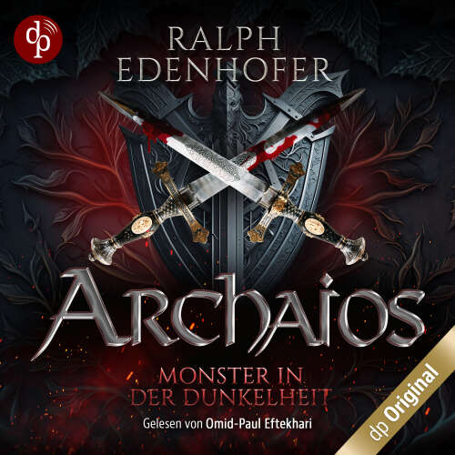 Cover - Ralph Edenhofer - Archaios-Reihe - Band 1 - Monster in der Dunkelheit