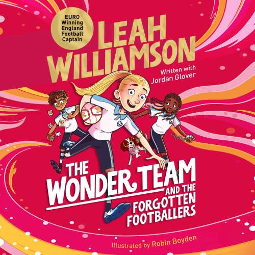 Cover - Leah Williamson - The Wonder Team and the Forgotten Footballers