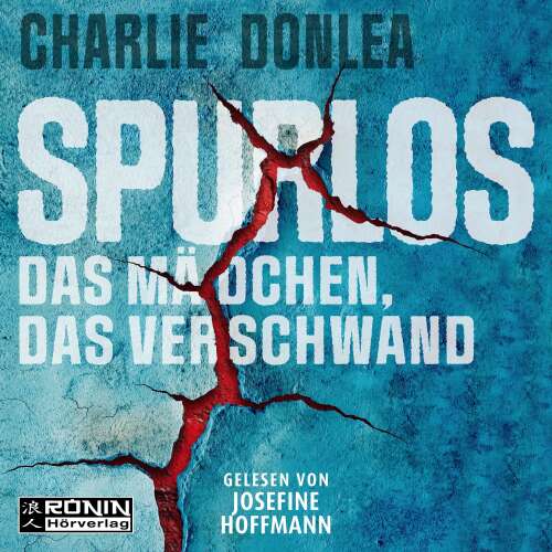 Cover - Charlie Donlea - Spurlos - Das Mädchen, das verschwand