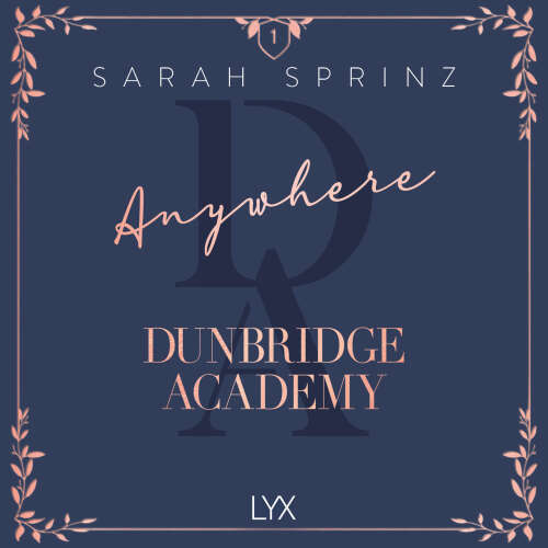 Cover - Sarah Sprinz - Anywhere - Dunbridge Academy, Book 1