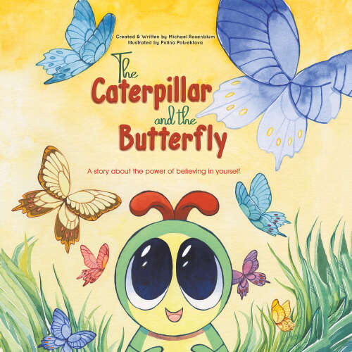 Cover - Michael Rosenblum - The Caterpillar and the Butterfly