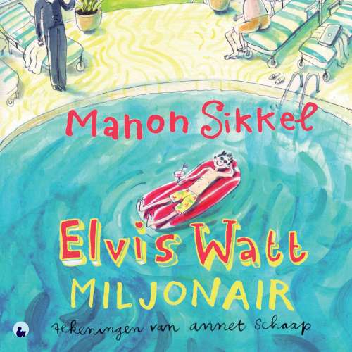 Cover - Manon Sikkel - Elvis Watt, miljonair