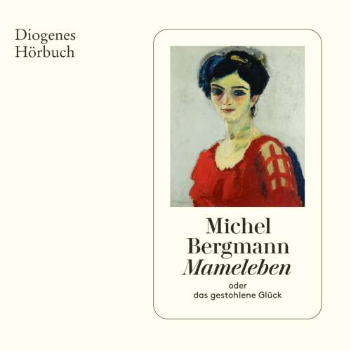 Cover - Michel Bergmann - Mameleben - oder das gestohlene Glück