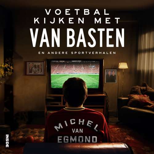 Cover - Michel Egmond - Voetbal kijken met Van Basten