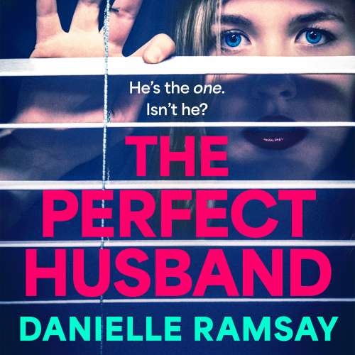 Cover - Danielle Ramsay - The Perfect Husband