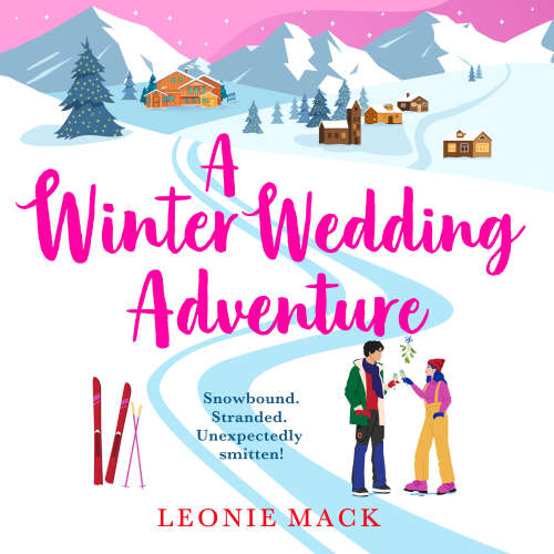 Cover - Leonie Mack - A Winter Wedding Adventure - Adventure Weddings, Book 2