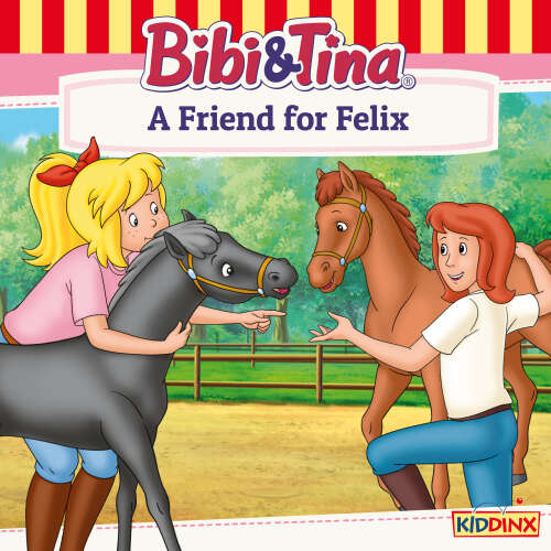 Cover - Bibi and Tina - A Friend for Felix