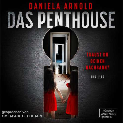 Cover - Daniela Arnold - Das Penthouse - Psychothriller