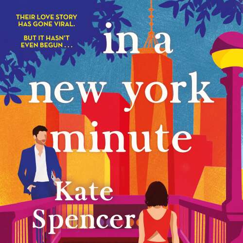 Cover - Kate Spencer - In A New York Minute - The laugh out loud romantic comedy and must read debut