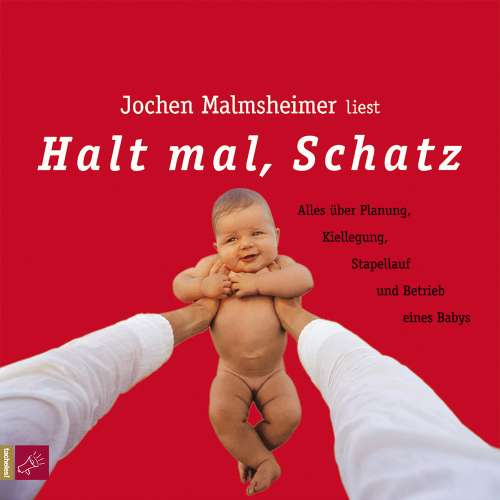 Cover - Jochen Malmsheimer - Halt mal, Schatz