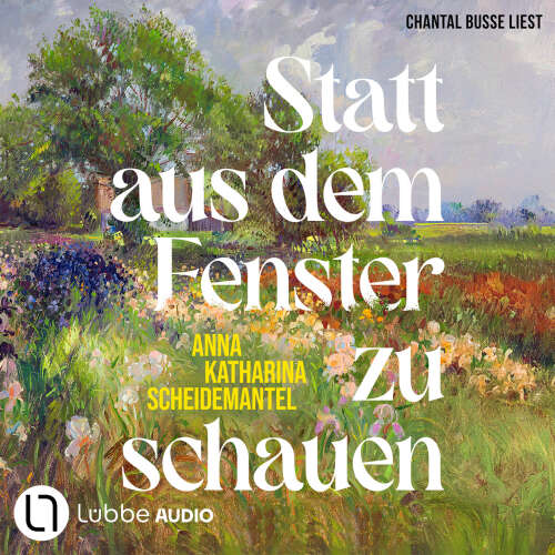 Cover - Anna Katharina Scheidemantel - Statt aus dem Fenster zu schauen