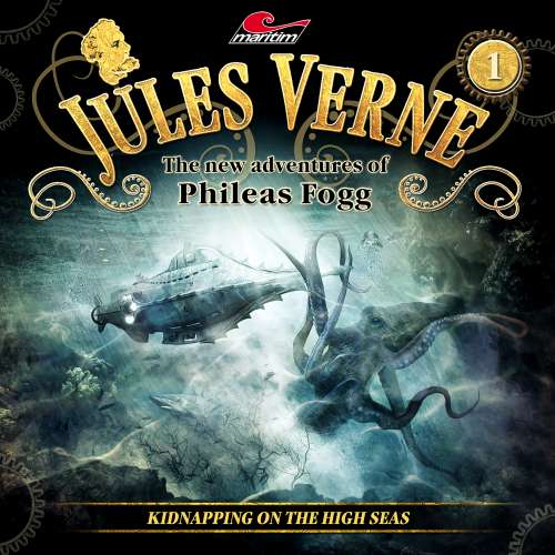 Cover - Jules Verne - Kidnapping on the High Seas - Jules Verne - The new adventures of Phileas Fogg, Episode 1