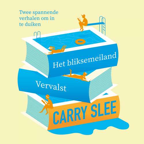 Cover - Carry Slee - Verhalen om in te duiken - Het Bliksemeiland en Vervalst
