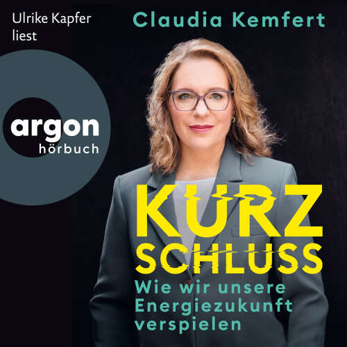 Cover - Claudia Kemfert - Kurzschluss - Wie wir unsere Energiezukunft verspielen