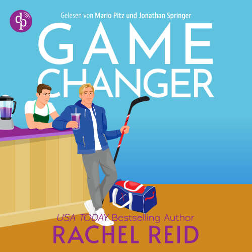 Cover - Rachel Reid - Game Changers - Band 1 - Game Changer | Das Hörbuch zum kanadischen Serienphänomen Heated Rivalry auf Deutsch