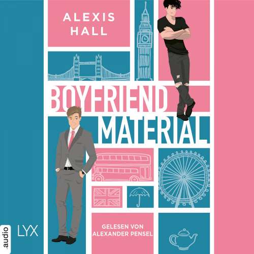 Cover - Alexis Hall - Boyfriend Material - Teil 1 - Boyfriend Material