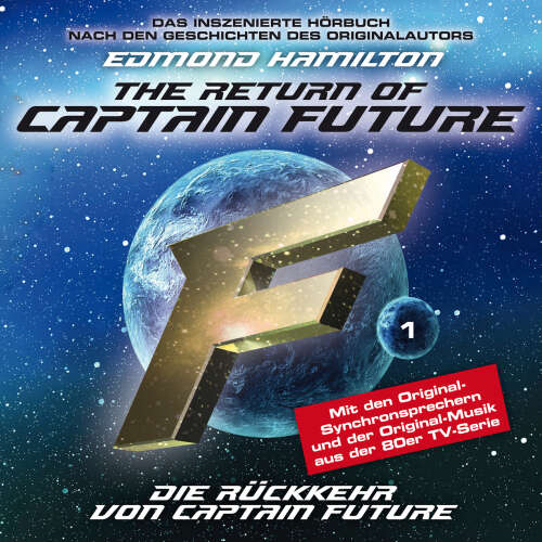 Cover - Captain Future - Folge 1 - Die Rückkehr von Captain Future - nach Edmond Hamilton