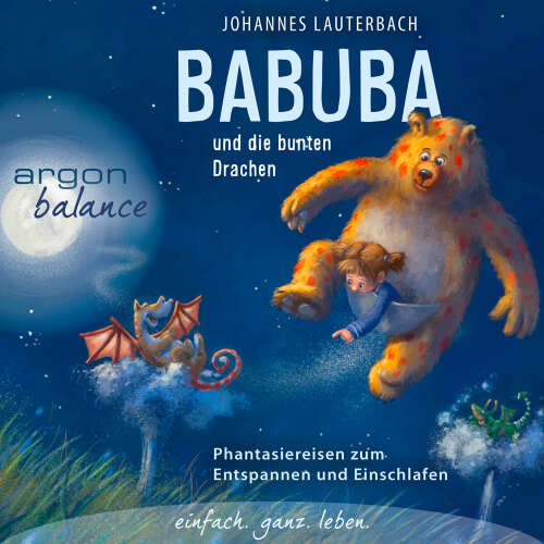 Cover - Johannes Lauterbach - Babuba - Fantasiereisen für Kinder ab 2 Jahren - Phantasiereisen zum Entspannen und Einschlafen - Band 2 - Babuba und die bunten Drachen