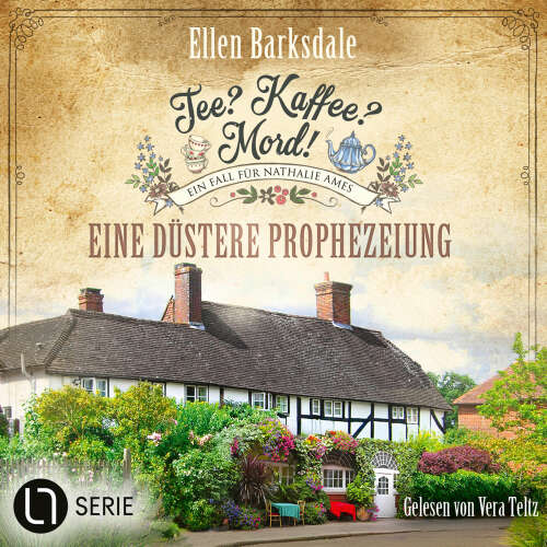 Cover - Ellen Barksdale - Nathalie Ames ermittelt. Tee? Kaffee? Mord! - Folge 37 - Eine düstere Prophezeiung