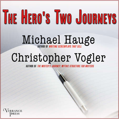 Cover - Michael Hauge - The Hero's Two Journeys