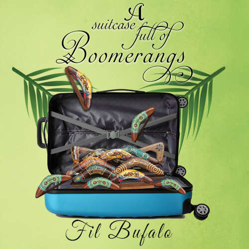 Cover - Fil Bufalo - A Suitcase Full of Boomerangs