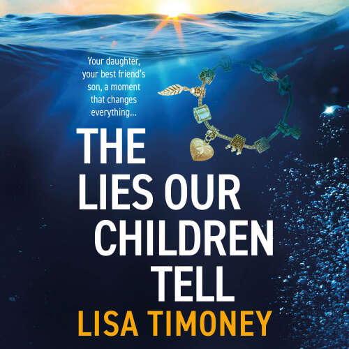Cover - Lisa Timoney - The Lies Our Children Tell
