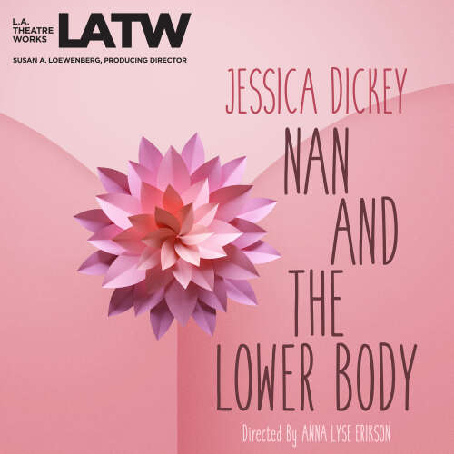 Cover - Jessica Dickey - Nan and the Lower Body