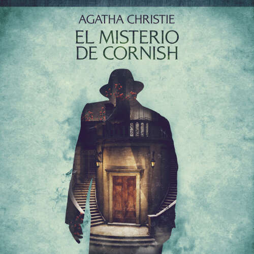 Cover - Agatha Christie - Cuentos cortos de Agatha Christie - El misterio de Cornish