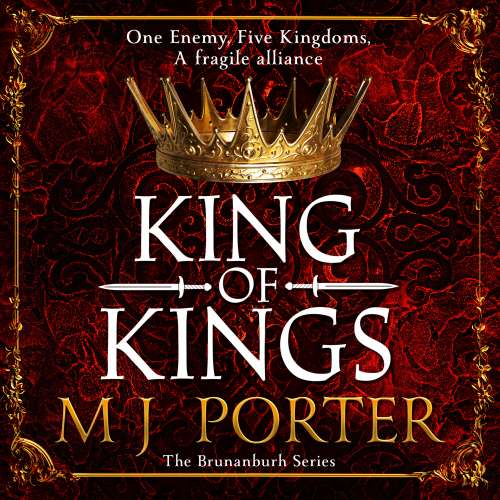 Cover - MJ Porter - King of Kings - The Brunanburh Series, Book 1