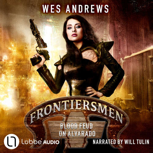 Cover - Wes Andrews - Frontiersmen: Blood Feud on Alvarado - Frontiersmen, Episode 2