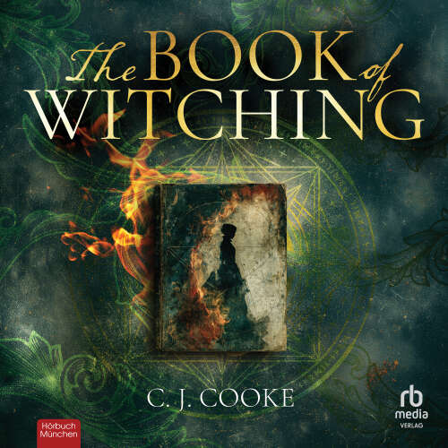 Cover - C.J. Cooke - The Book of Witching - Ein Hexen Thriller