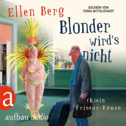 Cover - Ellen Berg - Blonder wird's nicht - (K)ein Friseur-Roman