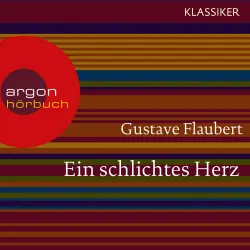 Cover - Gustave Flaubert - Ein schlichtes Herz