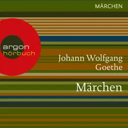 Cover - Johann Wolfgang von Goethe - Märchen